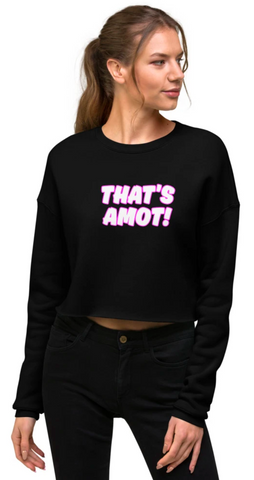 That's Amot Women's Crop Sweatshirt