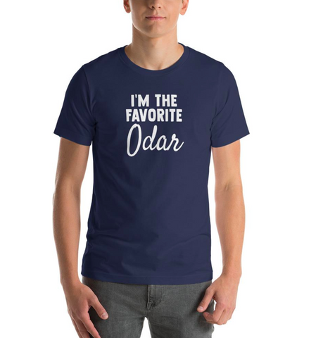 I'm The Favorite Odar T-Shirt