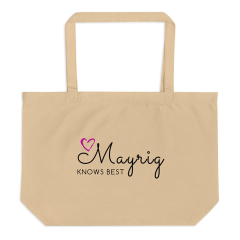 Mayrig Knows Best Large Organic Tote Bag