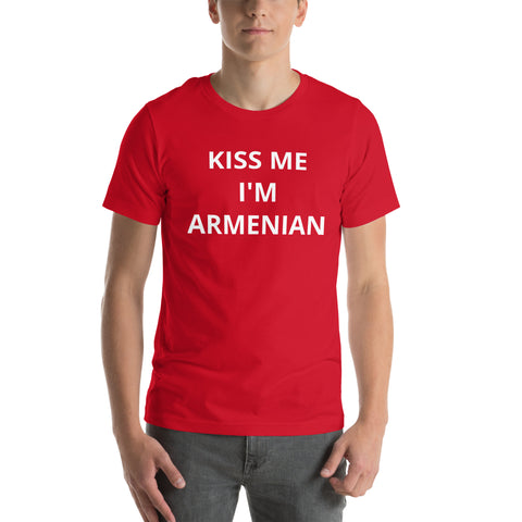 KISS ME I'M ARMENIAN Unisex T-Shirt