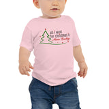 All I Want For Christmas Is More Bachigs Baby Short Sleeve T-Shirt