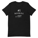 #1 Boereg Maker T-Shirt