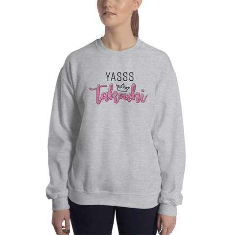 Yasss Takouhi Adult Sweatshirt