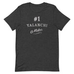 #1 Yalanchi Maker T-Shirt