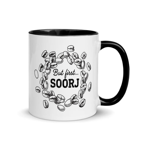 But First Soorj 11 oz. Mug