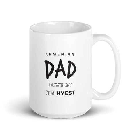 Armenian Dad Love At Its Hyest 15 oz. Mug