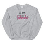Yasss Takouhi Adult Sweatshirt
