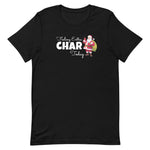 Feeling Extra Char T-Shirt