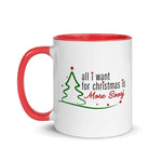All I Want for Christmas is More Soorj 11 oz. Mug