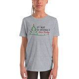 All I Want For Christmas Is More Bachigs Youth Short Sleeve T-Shirt